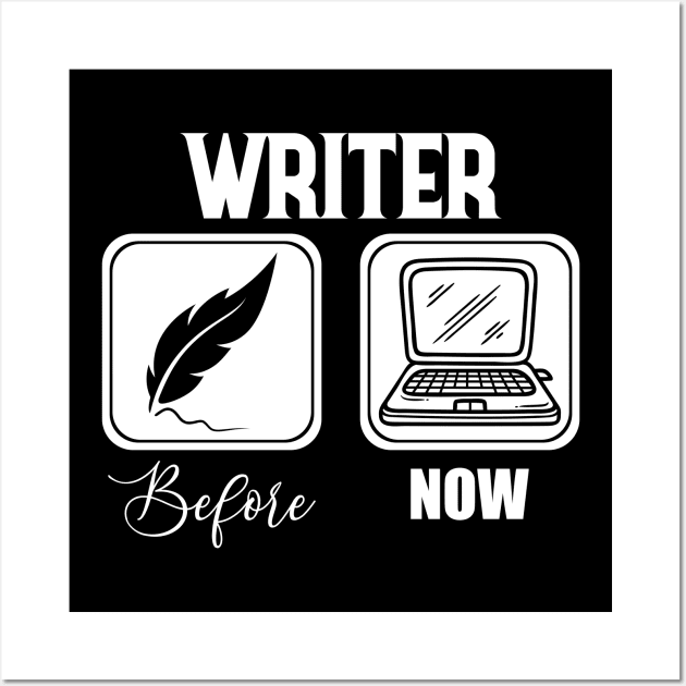 Writer Before Now Wall Art by LetsBeginDesigns